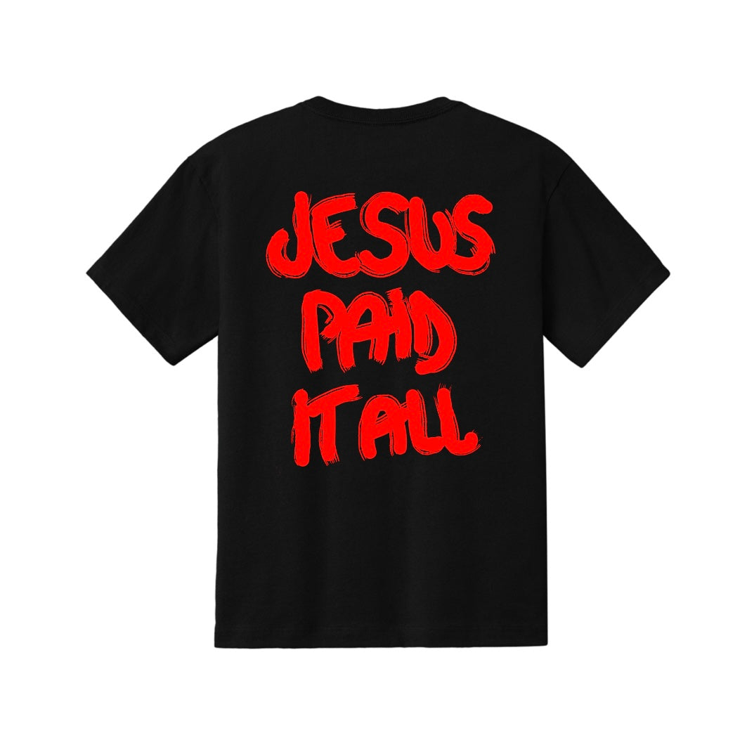 Jesus Paid it All -  Graffiti Tee - Black