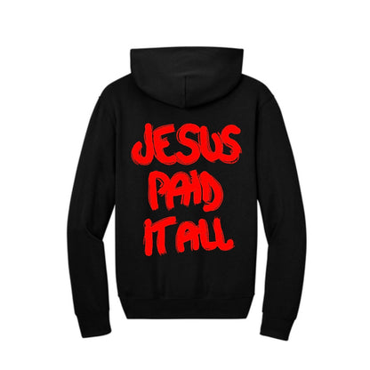 Jesus Paid it All - Black - Graffiti Hoodie